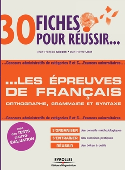 Paperback 30 fiches pour réussir... Les épreuves de français [French] Book