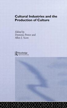 Paperback Cultural Industries and the Production of Culture Book