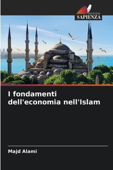 Paperback I fondamenti dell'economia nell'Islam [Italian] Book