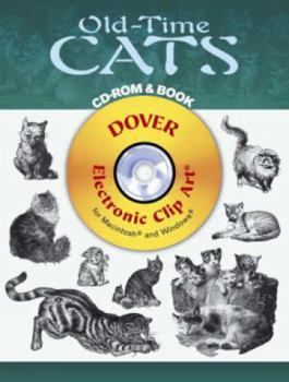 Paperback Old-Time Cats CD-ROM and Book (Dover Electronic Clip Art) Book