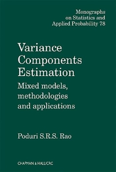 Hardcover Variance Components: Mixed Models, Methodologies and Applications Book