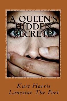 Paperback A Queen's Hidden Secrete: Abuse in all forms Book