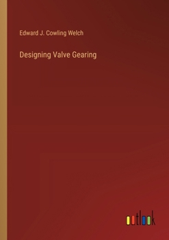 Paperback Designing Valve Gearing Book