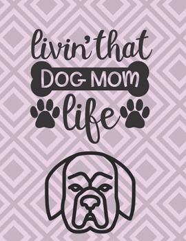 Livin´that Dog Mom life: Weekly Planner 2020  | January through December | Perfect Gift for Newfoundland Dog Owners | Calendar Agenda Scheduler and Organizer | Newfoundland dog Edition
