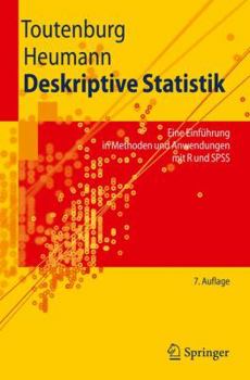 Paperback Deskriptive Statistik: Eine Einführung in Methoden Und Anwendungen Mit R Und SPSS [German] Book