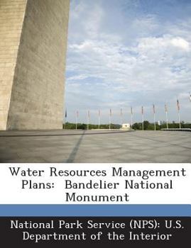 Paperback Water Resources Management Plans: Bandelier National Monument Book