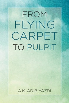 Paperback From Flying Carpet to Pulpit Book