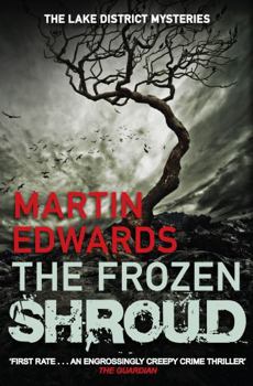 The Frozen Shroud - Book #6 of the Lake District Mystery