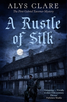 A Rustle of Silk - Book #1 of the Gabriel Taverner Mystery