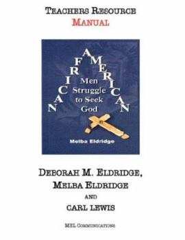 Paperback "African American Men Struggle to Seek God": Teachers Resource Manual Book