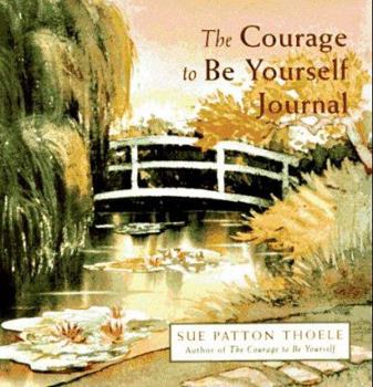 Hardcover Courage to Be Yourself Journal [With Ribbon Marker] Book
