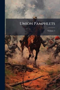 Paperback Union Pamphlets; Volume 5 Book