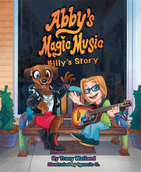 Hardcover Abby's Magic Music: Billy's Story Book