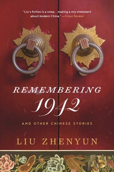 Hardcover Remembering 1942: And Other Chinese Stories Book