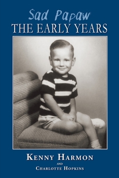 Paperback Sad Papaw: The Early Years Book