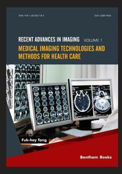 Paperback Medical Imaging Technologies and Methods for Health Care Book