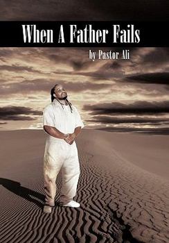 Hardcover When a Father Fails Book