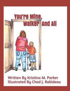 Paperback You're Mine, Walker and All Book