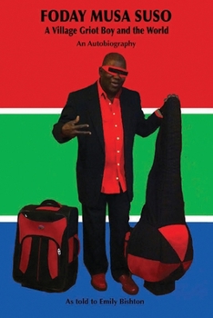 Paperback FODAY MUSA SUSO A Village Griot Boy and the World Book