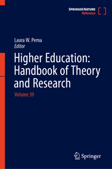 Hardcover Higher Education: Handbook of Theory and Research: Volume 39 Book