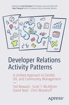 Developer Relations Activity Patterns: A Unified Approach to DevRel, DX and Community Management