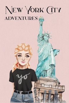 Paperback New York City Adventures: A Journal to plan and record your trip Book