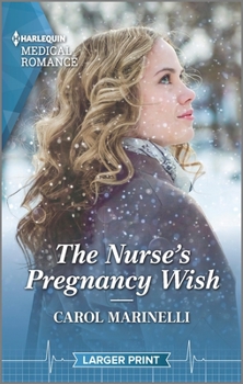 Mass Market Paperback The Nurse's Pregnancy Wish [Large Print] Book