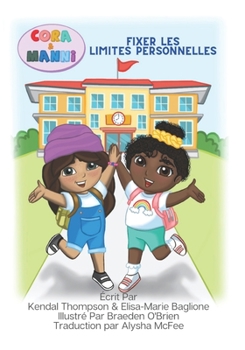 Paperback Cora & Manni: Fixer Les Limites Personnelles [French] Book