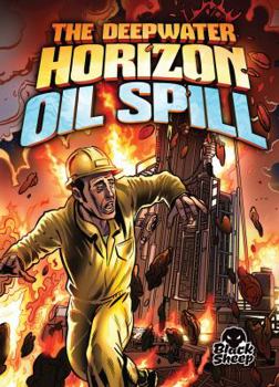 Paperback The Deepwater Horizon Oil Spill Book