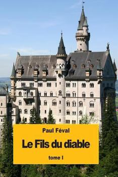Le Fils du diable - Tome I