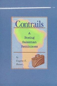 Paperback Contrails: A Boeing Salesman Reminisces Book