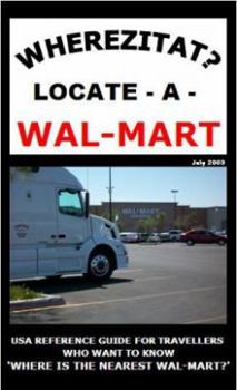 Perfect Paperback Wherezitat? Locate-A-Wal-Mart Book