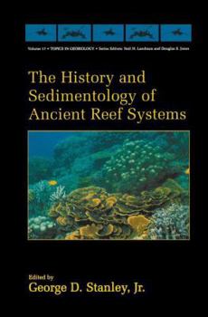 Paperback The History and Sedimentology of Ancient Reef Systems Book