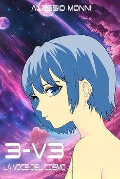 Paperback 3-V3: La voce del cosmo [Italian] Book
