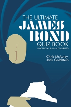Paperback James Bond - The Ultimate Quiz Book: 500 Questions and Answers Book
