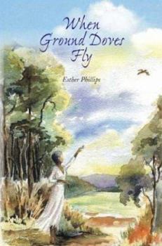 Paperback When Ground Doves Fly Book