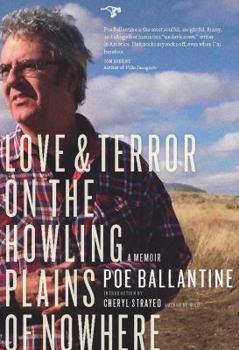 Paperback Love & Terror on the Howling Plains of Nowhere Book