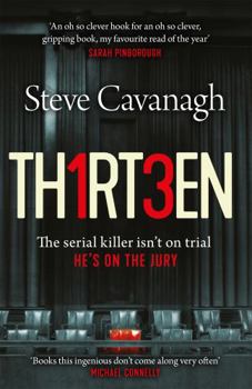 Paperback Thirteen: The serial killer isn't on trial. He's on the jury Book