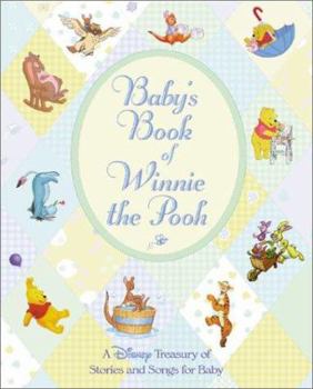 Hardcover Baby's Book of Winnie the Pooh: A Disney Treasury of Stories and Songs for Baby Book