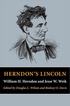 Herndon's Lincoln (Knox College Lincoln Studies Center) - Book  of the Knox College Lincoln Studies Center Series