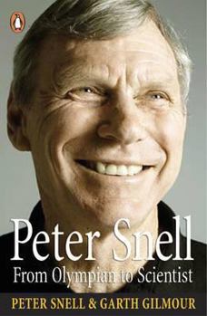 Paperback Peter Snell: From Olympian to Scientist Book