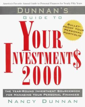 Paperback Dunnan's Guide to Your Investment$ 2000: The Year-Round Investment Sourcebook for Managing Your Personal Finances Book