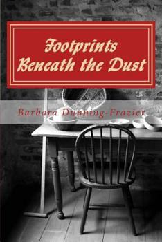 Paperback Footprints Beneath the Dust: Inspitational noval Book