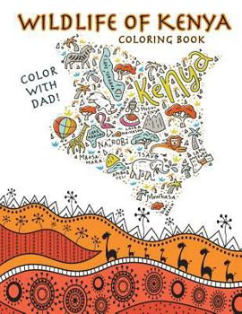 Paperback Color With Dad! Wildlife of Kenya Coloring Book