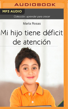 Audio CD Mi Hijo Tiene Déficit de Atención [Spanish] Book