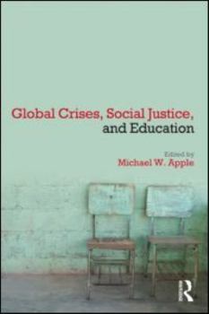 Paperback Global Crises, Social Justice, and Education Book
