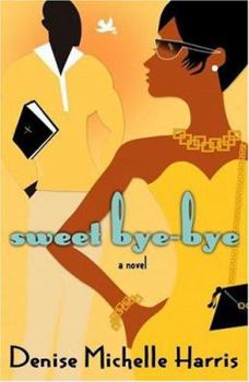 Hardcover Sweet Bye-Bye Book