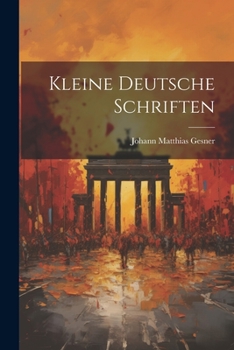 Paperback Kleine Deutsche Schriften Book