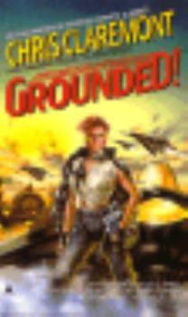 Grounded! (Firstflight, Book 2) - Book #2 of the Nicole Shea