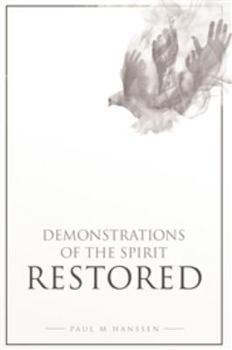Paperback Demonstrations of The Spirit RESTORED Book